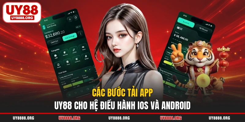 Các bước tải app UY88 cho hệ điều hành iOS và Android Các bước tải app UY88 cho hệ điều hành iOS và Android