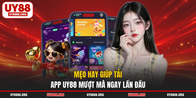 Mẹo hay giúp tải app UY88 mượt mà ngay lần đầu Mẹo hay giúp tải app UY88 mượt mà ngay lần đầu